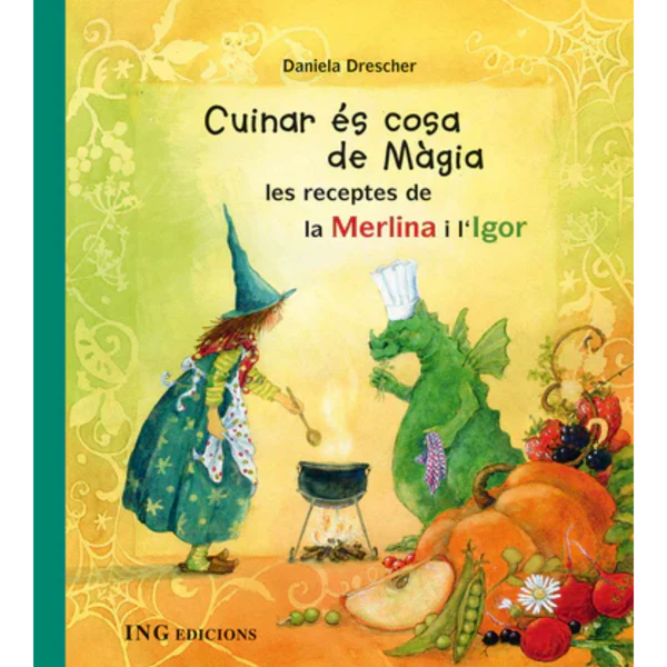 Imagen de Cuinar és cosa de màgia - Daniela Drescher
